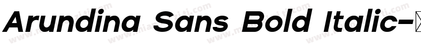 Arundina Sans Bold Italic字体转换
